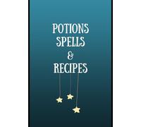 Potions Spells & Recipes
