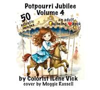 ❤️Potpourri Jubilee Vol 4❤️: Book #151 Of My Jubilee Adult Coloring Book Series Grayscale