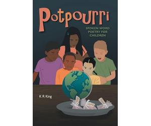 Potpourri: Spoken Word Poetry for Children