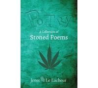 Potry: A Collection of Stoned Poems