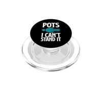 Pots I Can't Stand It Funny Pots Guerrero Pots Conciencia PopSockets PopGrip para MagSafe