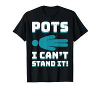POTS I Can't Stand It POTS Soporte para el Mes de Concientización sobre Guerreros Camiseta
