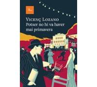 Potser No Hi Va Haver Mai Primavera