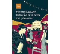 Potser no hi va haver mai primavera (A TOT VENT)