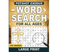 Potshot Exodus Word Search for All Ages: Word Search Puzzles with easy to read print about the bible's book of Exodus|8.5x11 inches|58 pages|45 puzzles...Great gift for all ages!
