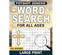 Potshot Genesis Word Search for All Ages: Word Search Puzzles with easy to read print about the bible's book of Genesis|8.5x11 inches|58 pages|45 puzzles...Great gift for all ages!