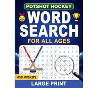 Potshot Hockey Word Search for All Ages: Word Search Puzzles with easy to read print about Hockey |8.5x11 inches|58 pages|45 puzzles...Great gift for all ages and hockey fans!