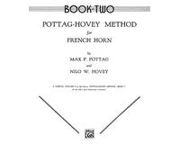 Pottag-Hovey Method for French Horn - Book 2
