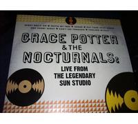 Potter, Grace & the Nocturnals - Grace Potter & The Nocturnals: Live From Legendary