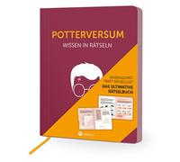 Potterversum I Wissen in Rätseln: Rätselbuch für Erwachsene. Das perfekte Geschenk für Potterheads und muggelgeborene Rätsel-Freunde