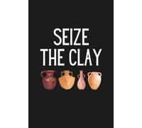 Pottery Logbook: Keep Track of Every Project, Clay Body, Firing Process, and Creative Idea in One Place