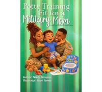 Potty Training Fit for a Military Mom (Potty Training Without Pressure)