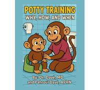 Potty Training How, Why & When
