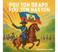 Pou Yon Drapo Pou Yon Peyi (For the Flag For the Homeland)
