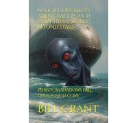 POUCH COVE MEETS ALIEN CRAFT: POUCH COVE HIDES SECRETS BEYOND STARS: PHANTOM SHADOWS FALL OVER POUCH COVE (science fiction comedy)