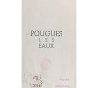 Pougues Les Eaux Nièvre (ebook)