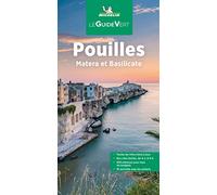 Pouilles. Matera et Basilicate (La guida verde)