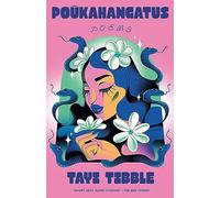 Poukahangatus: Poems | Tayi Tibble