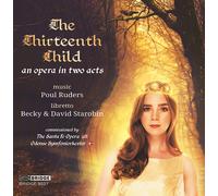 Poul Ruders Poul Ruders: The Thirteenth Child: An Opera i (CD) (Importación USA)
