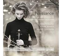 Poulenc, Chausson, Franck : Oeuvres pour violon et piano. Van Driessche, Vanbeckevoort.