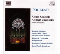 Poulenc, F. - POULENC: Organ Concerto / Concert Champetre