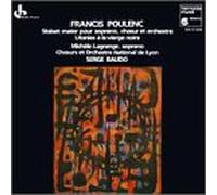Poulenc Fran Is - Stabat Mater, Litanies La Vierge