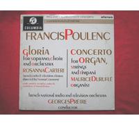Poulenc, Francis Gloria Organ Concerto LP Columbia SAX2445 EX/EX 1961 with French National Radio & Television Orchestra conducted by Georges Pretre