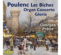 Poulenc : Les Biches - Concerto pour orgue - Oeuvres sacrées. Duruflé, Prêtre.