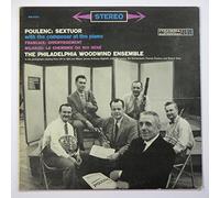 Poulenc: Sextour With The Composer At The Piano / Francaix: Divertissement / Milhaud: Le Cheminee Du Roi Rene / The Philadelphia Woodwind Ensemble