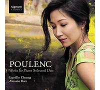 Poulenc: Works for Piano Solo & Duo by Lucille Chung (piano)