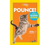 Pounce! A How To Speak Cat Training Guide (Ngk How to Speak Animal)