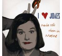 Poundstone, Paula - I Heart Jokes: Paula Tells Them in Maine
