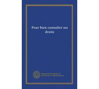 Pour bien connaître ses droits