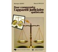 Pour Comprendre Lappareil Judiciaire Québécois (ebook)