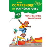 Pour comprendre les mathématiques CE2: Cahier d'activités de géométrie et de mesures