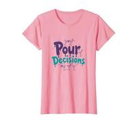 Pour Decisions Bartenders para Mujeres Cóctel Humor Camiseta, Mujer, Rosado, S