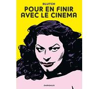 Pour en finir avec le cinéma - Tome 0 - Pour en finir avec le cinéma