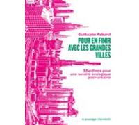 Pour En Finir Avec Les Grandes Villes (ebook)