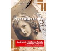 Pour Exister Encore - Gagnant Prix Femme Actuelle Roman De Lété 2021 (