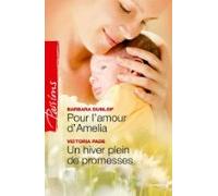 Pour Lamour Damelia Un Hiver Plein De Promesses (ebook)