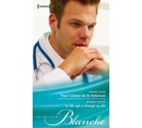 Pour Lamour Du Dr Robinson - Le Fils Qui A Changé Sa Vie (ebook)