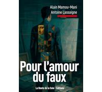 Pour l'amour du faux