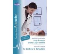 Pour Lamour Dune Sage-femme - Le Bonheur À Rangalore (harlequin Blanch