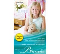 Pour Le Bonheur Dune Enfant - Double Surprise Pour Un Chirurgien (eboo