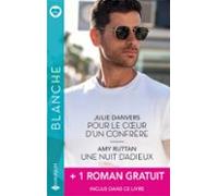 Pour Le Coeur Dun Confrère - Une Nuit Dadieux + 1 Roman Gratuit (ebook