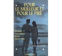 Pour Le Meilleur Et Pour Le Pire (ebook)