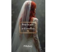 Pour Le Pire et Le Meilleur