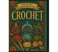 Pour les amoureux du Crochet Révolutionnaire: Le patron que personne n’a su créer… jusqu’à aujourd’hui.