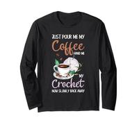 Pour Me Coffee Hand Me My Crochet Divertido Crochet Manga Larga