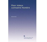 Pour mieux connaitre Homère